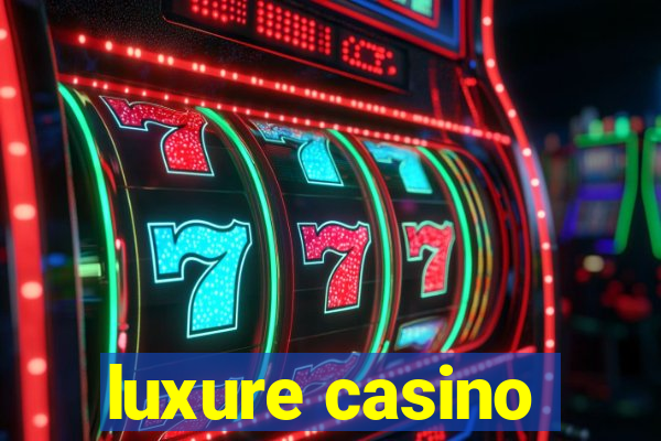 luxure casino