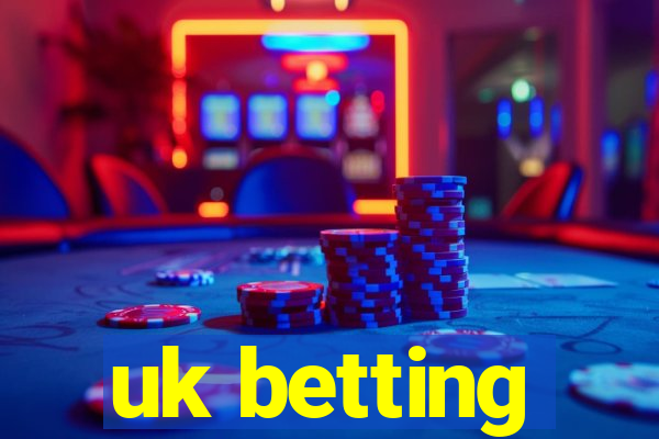 uk betting