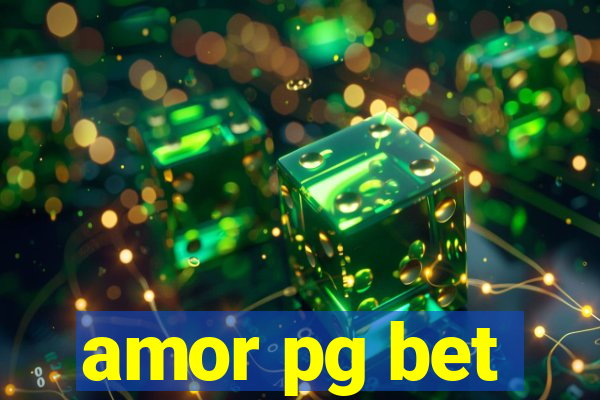 amor pg bet