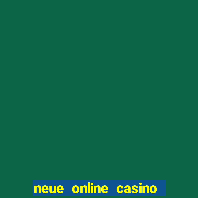 neue online casino no deposit bonus