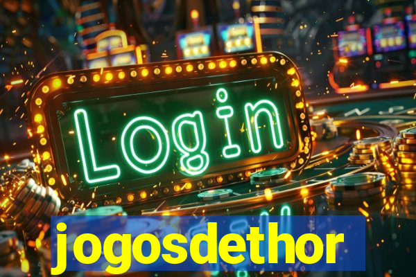 jogosdethor