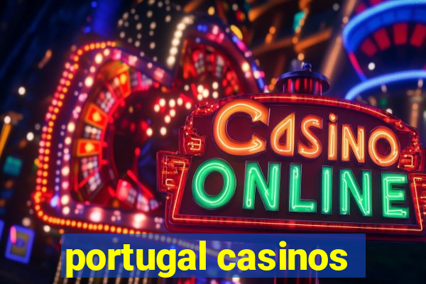 portugal casinos