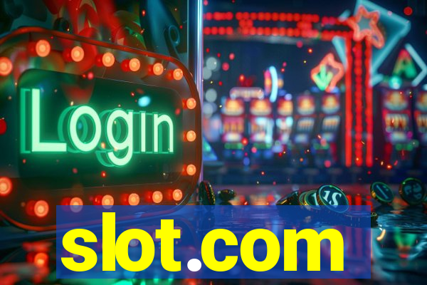 slot.com