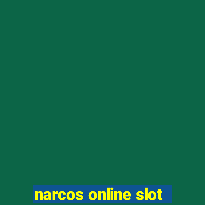 narcos online slot