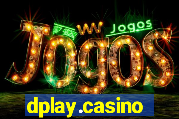 dplay.casino