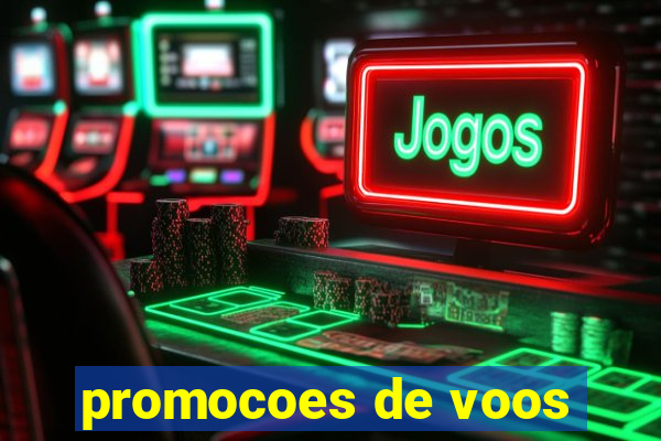 promocoes de voos