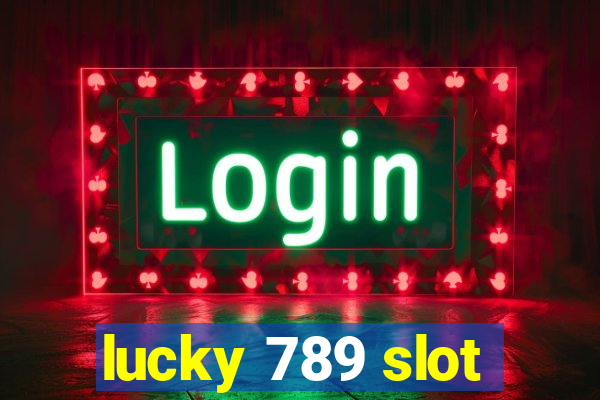 lucky 789 slot