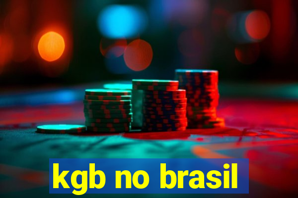 kgb no brasil