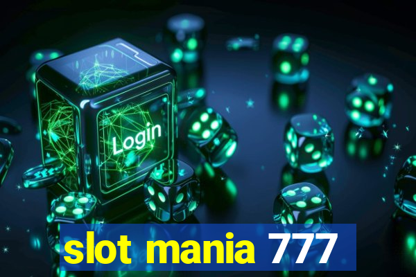 slot mania 777