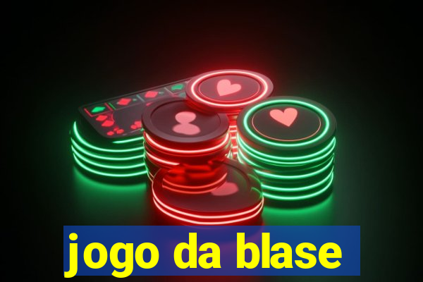 jogo da blase