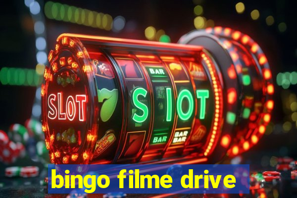 bingo filme drive