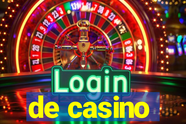 de casino