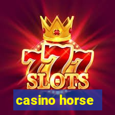 casino horse