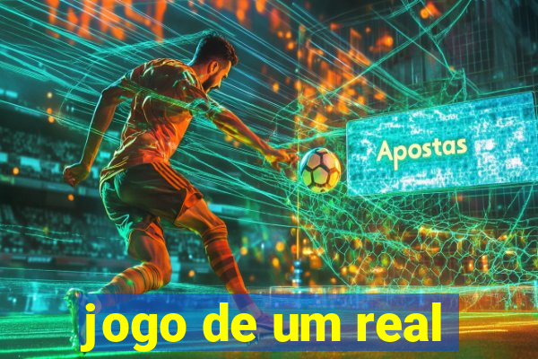 jogo de um real