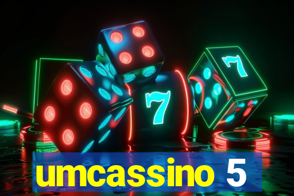 umcassino 5