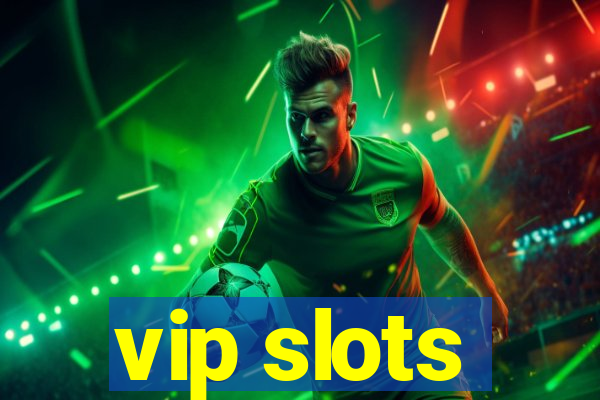 vip slots