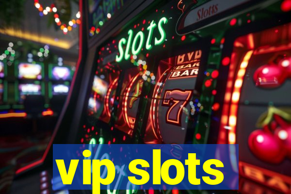 vip slots