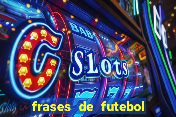 frases de futebol feminino para status tumblr