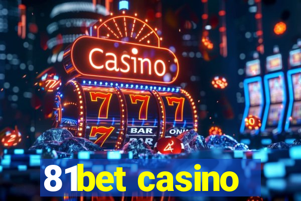 81bet casino