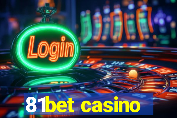 81bet casino