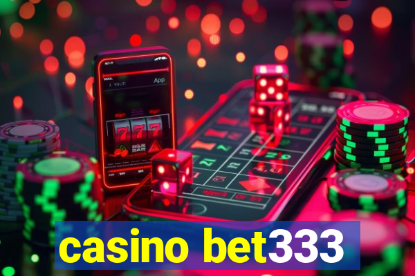 casino bet333