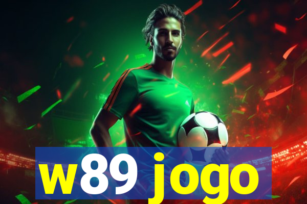 w89 jogo