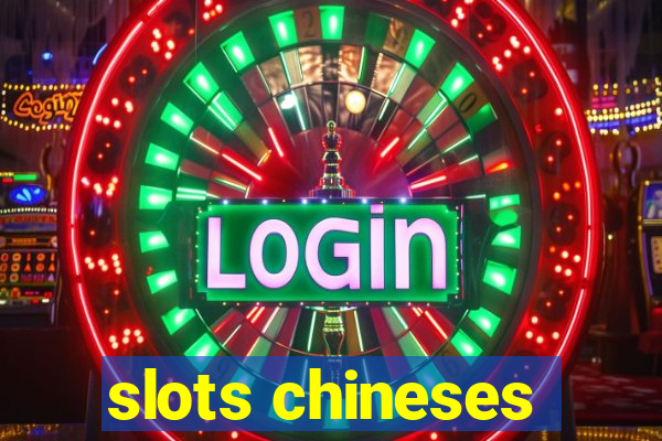 slots chineses