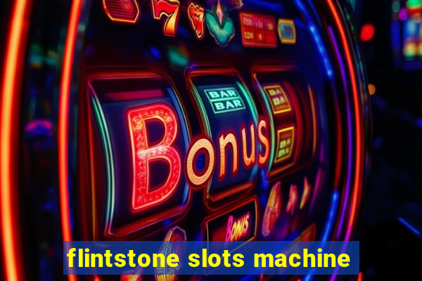 flintstone slots machine