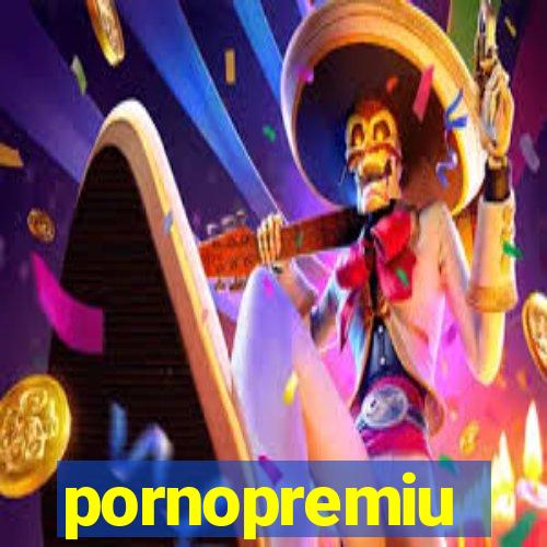 pornopremiu