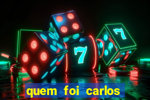 quem foi carlos eduardo fortuna