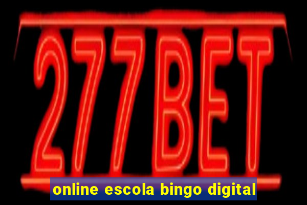 online escola bingo digital