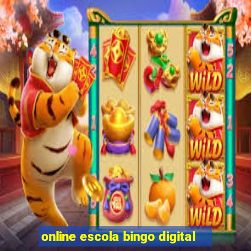 online escola bingo digital