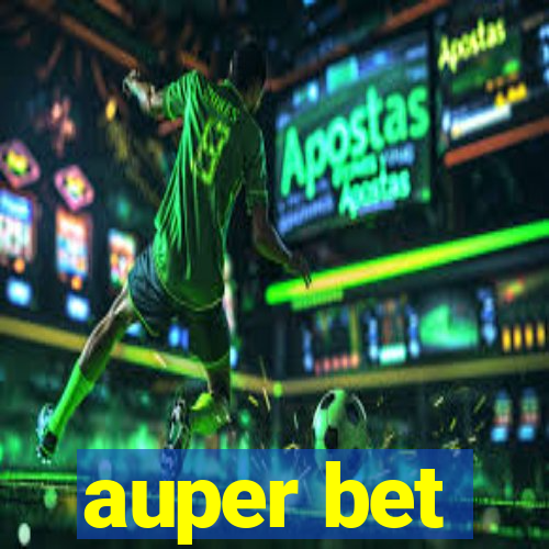 auper bet