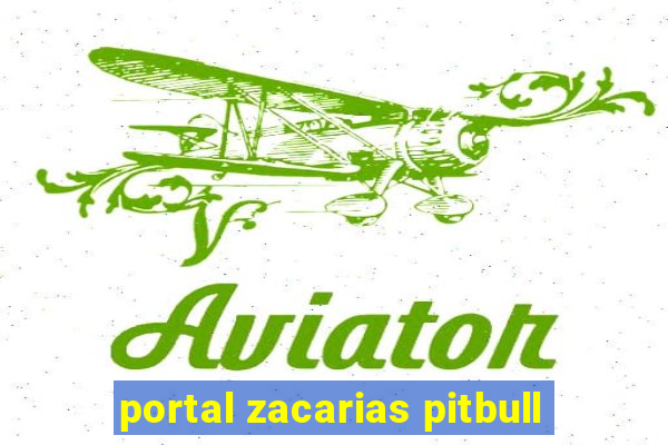 portal zacarias pitbull