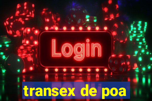 transex de poa