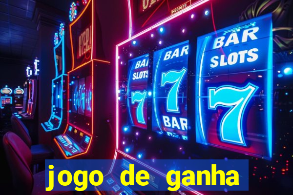 jogo de ganha dinheiro de verdade