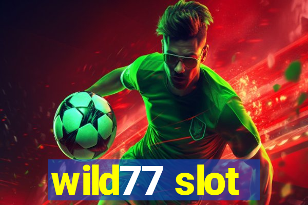 wild77 slot