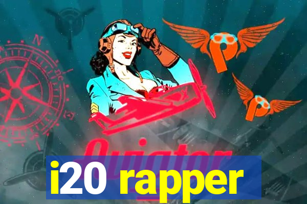 i20 rapper