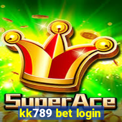 kk789 bet login