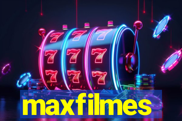 maxfilmes