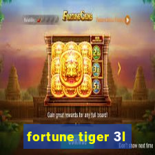 fortune tiger 3l