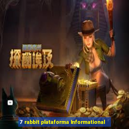 7 rabbit plataforma Informational