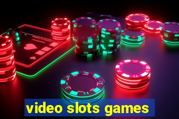 video slots games