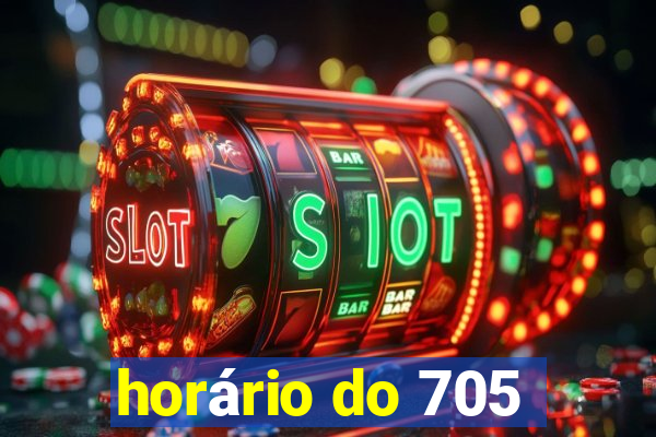 horário do 705