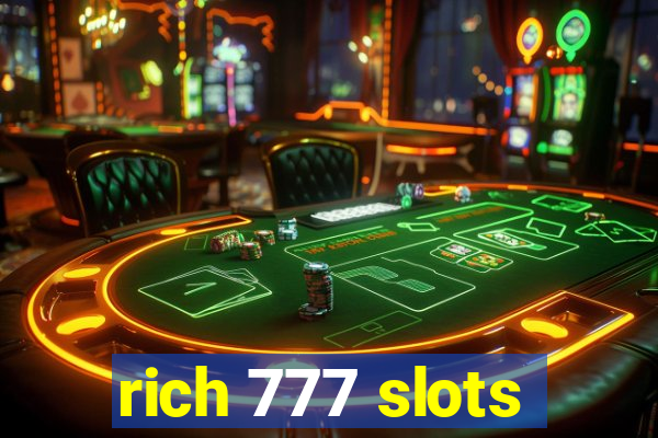 rich 777 slots