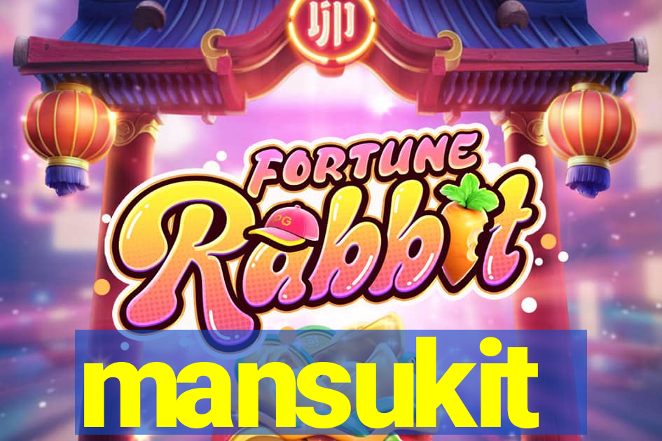 mansukit