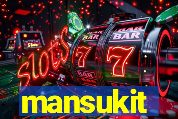 mansukit