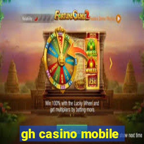 gh casino mobile