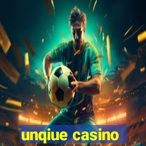 unqiue casino