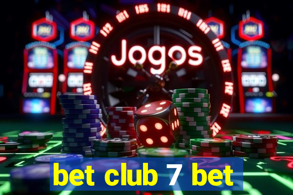 bet club 7 bet